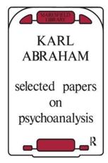 Selected Papers of Karl Abraham, M.D