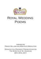 Royal Wedding Poems - Catcher, Poem