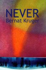 Never - Bernat Kruger (author)