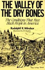 The Valley of the Dry Bones - Rudolph R Windsor (author), El Hagahn (illustrator)
