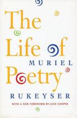The Life of Poetry - Muriel Rukeyser