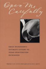Open Me Carefully - Emily Dickinson, Ellen Louise Hart, Martha Nell Smith
