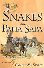 Snakes in Paha Sapa - Cyndie M Styles