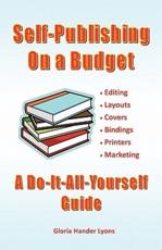 Self-Publishing on a Budget - Gloria Hander Lyons