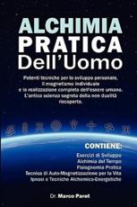 Alchimia Pratica Dell'uomo - Marco Paret (author)