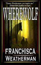Wherewolf - Weatherman, Franchisca