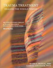 Trauma Treatment - Healing the Whole Person
