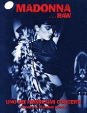 Madonna...Raw - Uno Dei Primissimi Concerti - MR George S W Dubose (author)