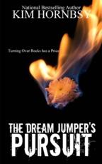 The Dream Jumper's Pursuit - Kim Hornsby (author)