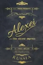 Alexei and the Second Empress
