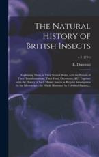 The Natural History of British Insects - E (Edward) 1768-1837 Donovan (creator)