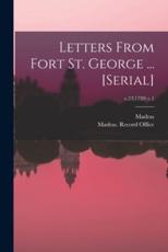 Letters From Fort St. George ... [Serial]; V.23(1739) C.1