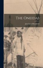 The Oneidas - Julia Keen Bloomfield