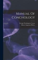 Manual Of Conchology - Henry Augustus Pilsbry, George Washington Tryon