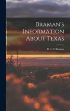 Braman's Information About Texas - D E E Braman