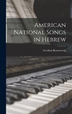 American National Songs in Hebrew - Gershon Rosenzweig