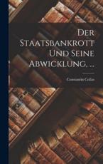 Der Staatsbankrott Und Seine Abwicklung, ... - Constantin Collas