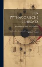 Der Pythagorische Lehrsatz - Johann Joseph Ignaz Von Hoffmann