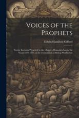 Voices of the Prophets - Edwin Hamilton Gifford