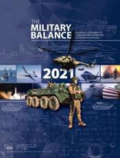 The Military Balance 2021 - International Institute for Strategic Studies (issuing body)