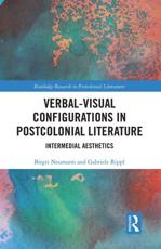 Verbal-Visual Configurations in Postcolonial Literature