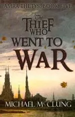 The Thief Who Went To War