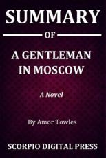 Summary Of A Gentleman in Moscow