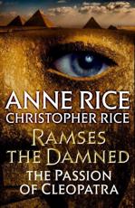 Ramses the Damned - Anne Rice, Christopher Rice