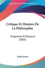 Critique Et Histoire De La Philosophie - Emile Saisset