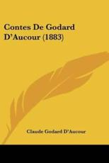 Contes De Godard D'Aucour (1883) - Claude Godard D'Aucour