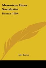 Memoiren Einer Sozialistin - Lily Braun (author)