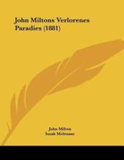 John Miltons Verlorenes Paradies (1881) - Professor John Milton (author), Isaak Molenaar (editor)