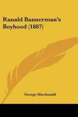 Ranald Bannerman's Boyhood (1887) - George MacDonald