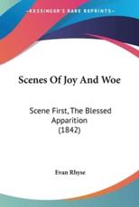 Scenes of Joy and Woe - Evan Rhyse