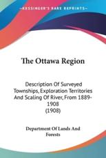 The Ottawa Region - Department of Lands and Forests (other)