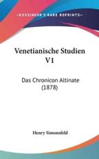 Venetianische Studien V1 - Henry Simonsfeld