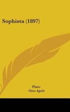 Sophista (1897) - Plato (author), Otto Apelt (editor)