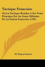 Tactique Francoise - M Dupuy Lauron (author)