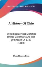 A History of Ohio - Daniel Joseph Ryan (author)