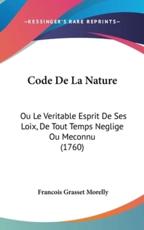 Code De La Nature - Francois Grasset Morelly
