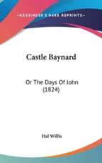 Castle Baynard - Hal Willis (author)