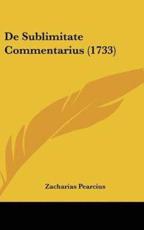 De Sublimitate Commentarius (1733) - Zacharias Pearcius (author)