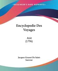 Encyclopedie Des Voyages - Jacques Grasset De Saint-Sauveur