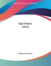 Epic Poetry (1912) - Herbert Weir Smyth (author)