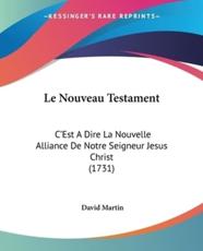 Le Nouveau Testament - David Martin