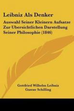 Leibniz Als Denker - Gottfried Wilhelm Leibniz, Gustav Schilling