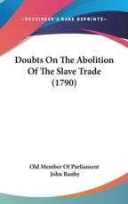Doubts on the Abolition of the Slave Trade (1790)