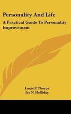 Personality And Life - Louis P Thorpe, Jay N Holliday (other)