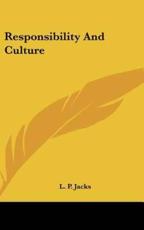 Responsibility and Culture - L P Jacks (author)