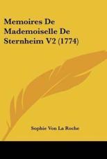 Memoires De Mademoiselle De Sternheim V2 (1774) - Sophie Von La Roche